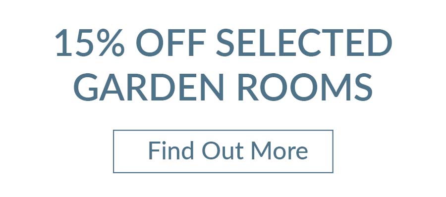15% off selected garden rooms